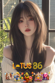 LOTUS86 : Agen Slot Gacor Terbaik Lotus 86 Daftar Situs Slot Bet 200